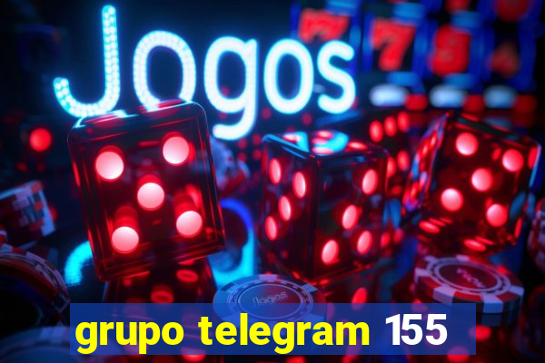 grupo telegram 155